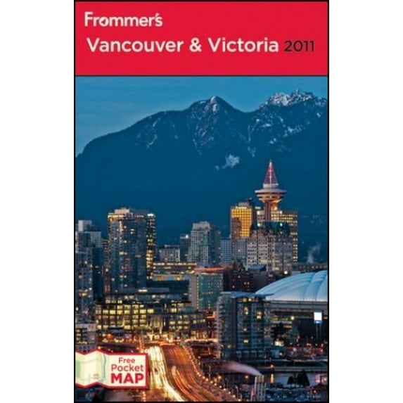 Pre-Owned Frommer's Vancouver and Victoria 2011 (Frommer?s Complete Guides) Paperback