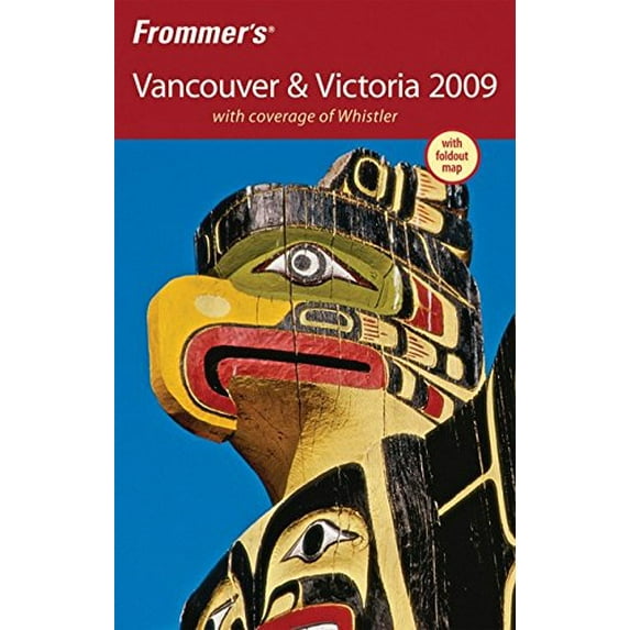Pre-Owned Frommer's Vancouver and Victoria 2009 (Paperback) 0470382228 9780470382226