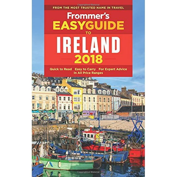 Pre-Owned Frommer's EasyGuide to Ireland 2018 (Paperback) 162887354X 9781628873542