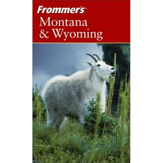 Pre-Owned Frommer's Montana & Wyoming (Paperback) 0764544411 9780764544415