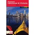 thumbnail image 1 of Pre-Owned Frommer's Vancouver and Victoria (Frommer's Color Complete) (Paperback) 1118093135 9781118093139, 1 of 1