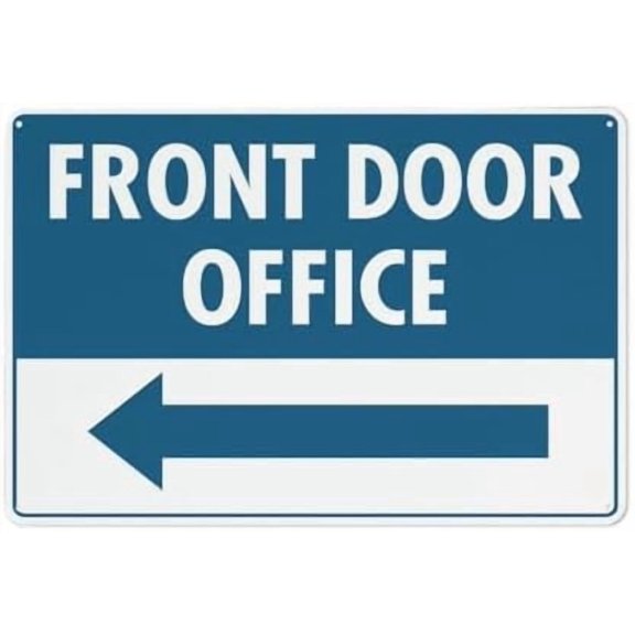 Front Door Office (Left) Sign 8"X12" Rust Free Aluminum Signs Outdoor, Metal Tin Sign For Home, Business, Yard