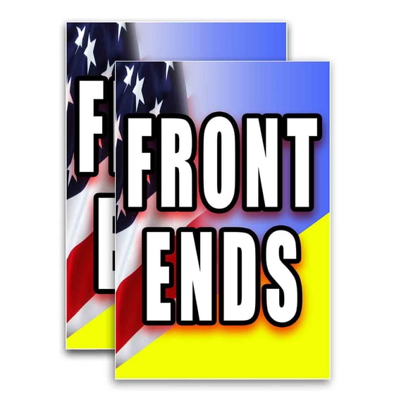 Front Ends (24" X 36") Vinyl Decal Only (Pack of 2) |Sign|Sticker|Poster