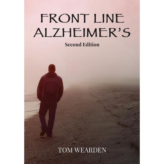 Front Line Alzheimer's, (Paperback)