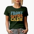 thumbnail image 1 of Front Office Crew, Company Employees Themed, Groovy Retro Wavy Text Merch Gift, Military Green T-Shirt, 3XL, 1 of 5