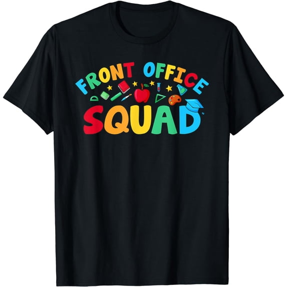 Front Office Squad Administrative Assistant School Secretary T-Shirt