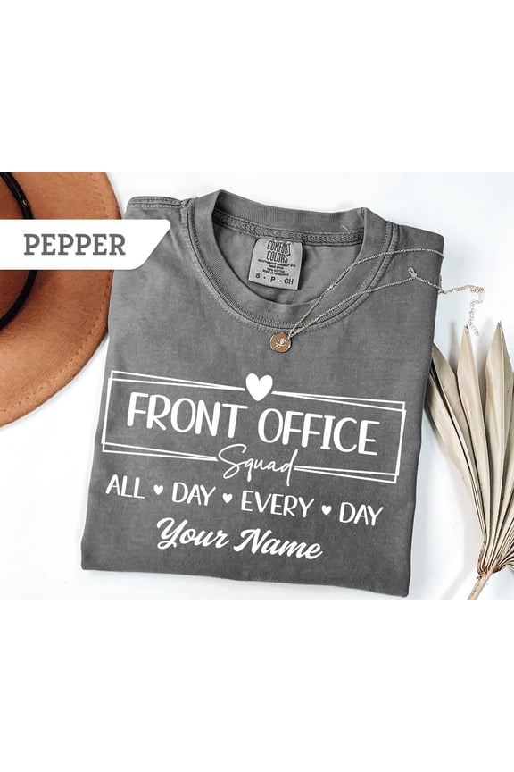 Front Office Squad Shirt Administrative Assistant tShirt Personalized Team Name Tee Office