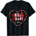 thumbnail image 1 of Front Office Staff Life Valentine Admin Back to School T-Shirt, 1 of 4