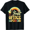 thumbnail image 1 of Front Office Superhero Secretary Administrative Assistant T-Shirt, 1 of 3