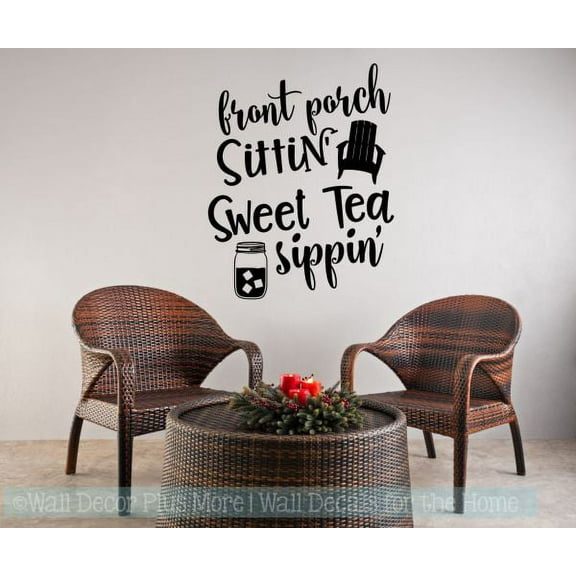 Front Porch Sittin Tea Sippin Farmhouse Wall Sticker Quote Entryway Art Decals 23x18-Inch Black