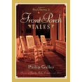 thumbnail image 1 of Front Porch Tales (Hardcover) by Phil Gulley, 1 of 1