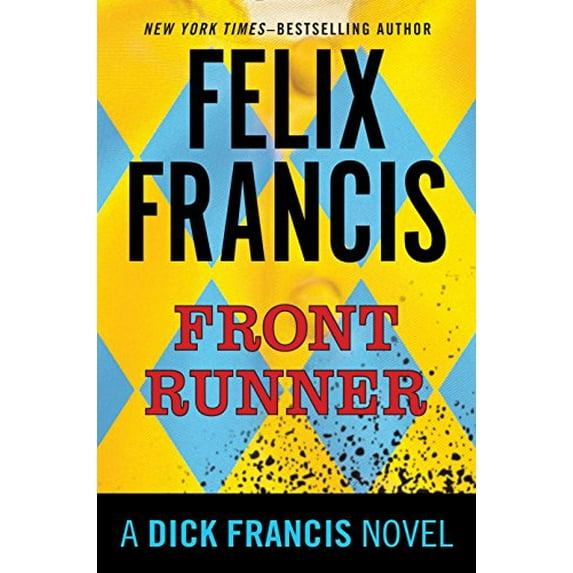 Pre-Owned Front Runner: A Dick Francis Novel (Hardcover) 0399168230 9780399168239