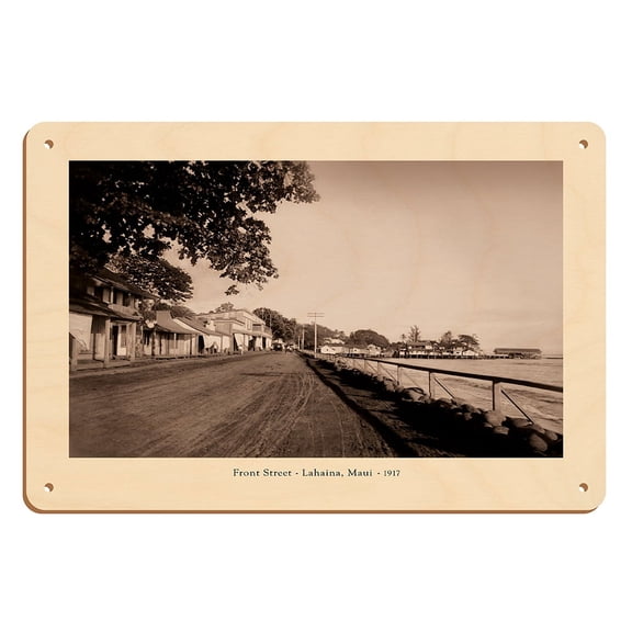 Front Street Lahaina, Maui 1917 - Vintage B&W Photograph - 8 x 12 inch Vintage Wood Art Sign