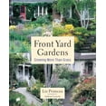 thumbnail image 1 of Pre-Owned Front Yard Gardens : Growing More Than Grass (Paperback) 9781552977101, 1 of 1