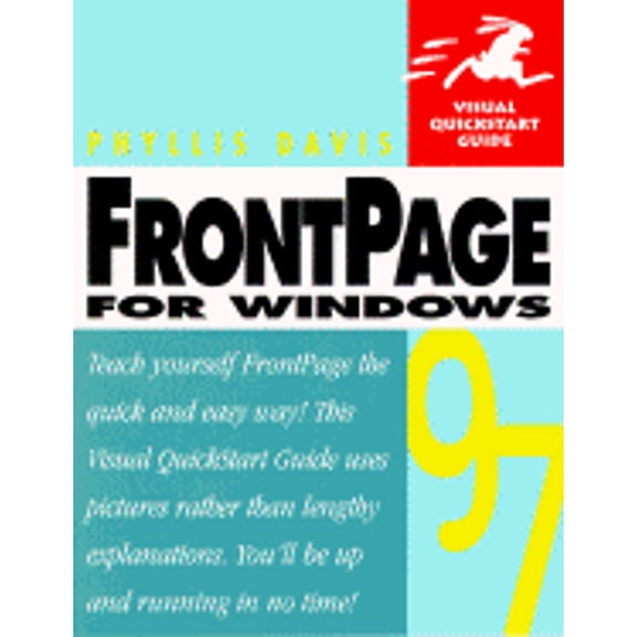 Pre-Owned FrontPage 97 for Windows Visual QuickStart Guide (Paperback 9780201696288) by Phyllis Davis, Deborah Craig