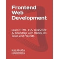 thumbnail image 1 of Frontend Web Development: Learn HTML, CSS, JavaScript &amp; Bootstrap with Hands-On Tasks and Projects, (Paperback), 1 of 1