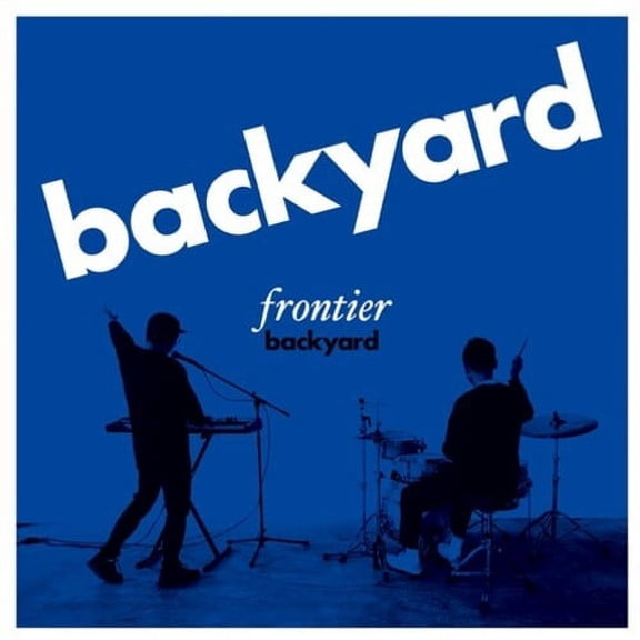 Frontier Backyard - Backyard - Music & Performance - CD
