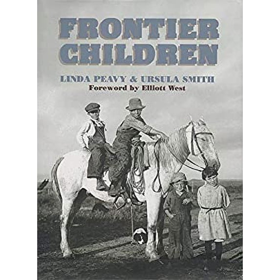 Pre-Owned Frontier Children (Paperback) 0806135050 9780806135052