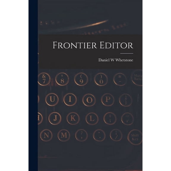 Frontier Editor, (Paperback)