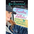 thumbnail image 1 of Pre-Owned Frontier Follies: Adventures in Marriage and Motherhood in the Middle of Nowhere (Hardcover) 0062962752 9780062962751, 1 of 1