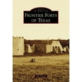 thumbnail image 1 of Frontier Forts of Texas (Paperback), 1 of 1