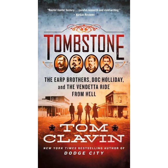 Pre-Owned Frontier Lawmen Tombstone: The Earp Brothers, Doc Holliday, and the Vendetta Ride from Hell, (Paperback)