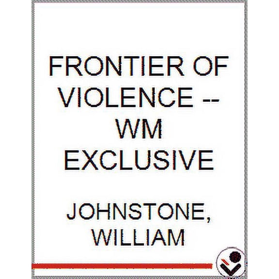 Pre-Owned Frontier Of Violence (Walmart Exclusive)