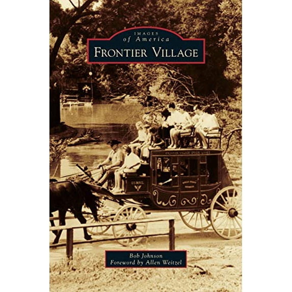Pre-Owned Frontier Village Hardcover