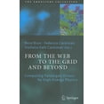 thumbnail image 1 of Frontiers Collection From the Web to the Grid and Beyond: Computing Paradigms Driven by High-Energy Physics, (Hardcover), 1 of 1
