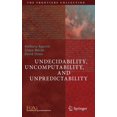 thumbnail image 1 of Frontiers Collection Undecidability, Uncomputability, and Unpredictability, (Hardcover), 1 of 1