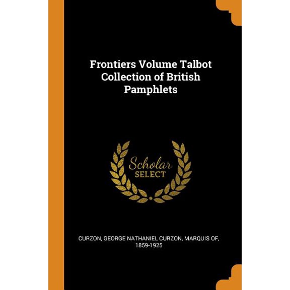 Frontiers Volume Talbot Collection of British Pamphlets (Paperback)