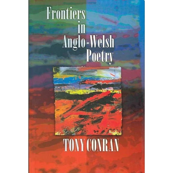 Frontiers in Anglo-Welsh Poetry (Paperback)
