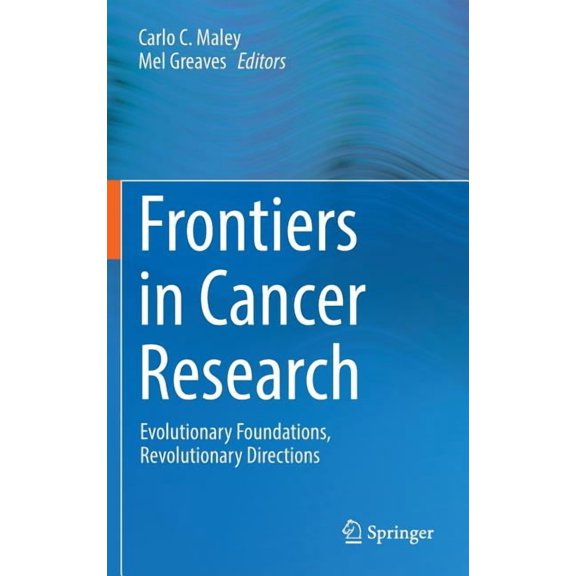 Frontiers in Cancer Research: Evolutionary Foundations, Revolutionary Directions