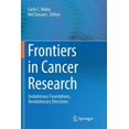 thumbnail image 1 of Frontiers in Cancer Research: Evolutionary Foundations, Revolutionary Directions, (Paperback), 1 of 1