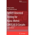 thumbnail image 1 of Frontiers in Electronic Testing Defect-Oriented Testing for Nano-Metric CMOS VLSI Circuits, Book 34, (Hardcover), 1 of 1