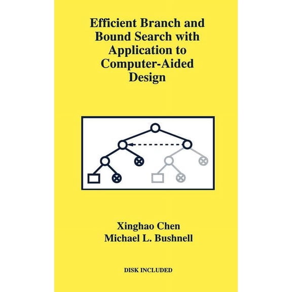 Frontiers in Electronic Testing Efficient Branch and Bound Search with Application to Computer-Aided Design, Book 4, (Hardcover)