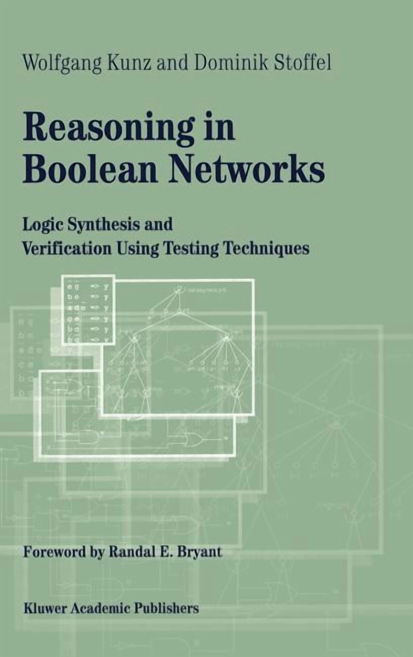 Frontiers in Electronic Testing Reasoning in Boolean Networks: Logic ...