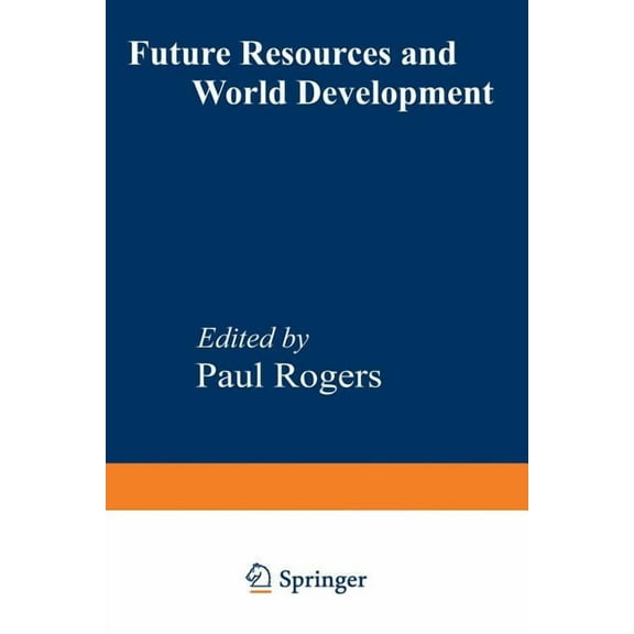 Frontiers in Human Ecology Future Resources and World Development, (Paperback)