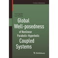 thumbnail image 1 of Frontiers in Mathematics Global Well-Posedness of Nonlinear Parabolic-Hyperbolic Coupled Systems, Book 0, (Paperback), 1 of 1