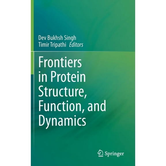 Frontiers in Protein Structure, Function, and Dynamics, (Hardcover)