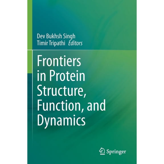 Frontiers in Protein Structure, Function, and Dynamics, (Paperback)