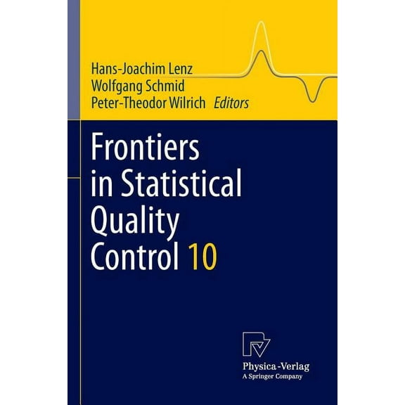 Frontiers in Statistical Quality Control Frontiers in Statistical Quality Control 10, Book 10, (Paperback)