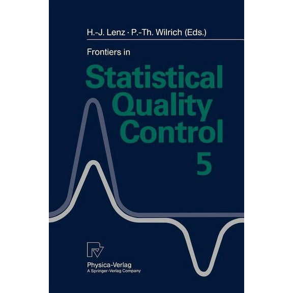 Frontiers in Statistical Quality Control Frontiers in Statistical Quality Control 5, Book 5, (Paperback)