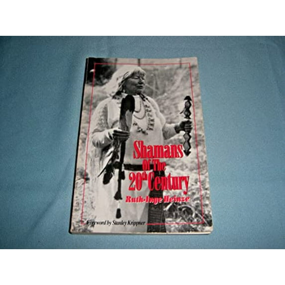 Pre-Owned Shamans of the 20th Century (Frontiers of Consciousness) (Paperback) 082902459X 9780829024593