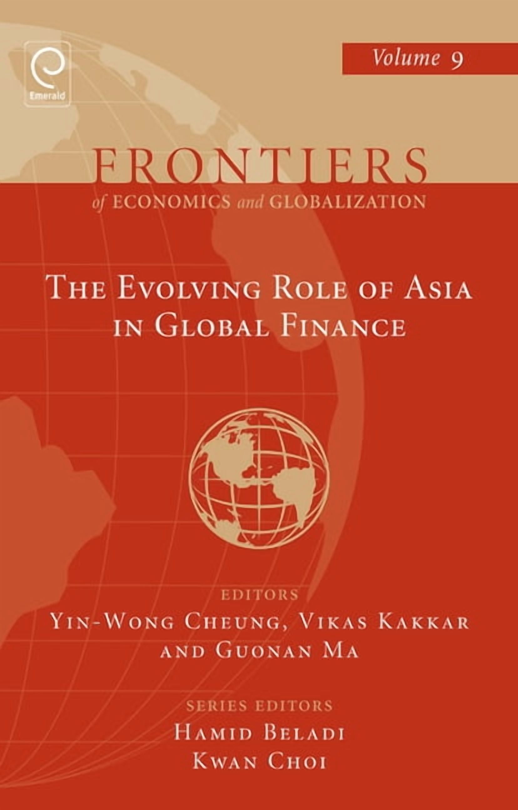 Frontiers of Economics and Globalization The Evolving Role of Asia in ...