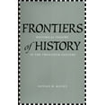 thumbnail image 1 of Frontiers of History: Historical Inquiry in the Twentieth Century, (Hardcover), 1 of 1