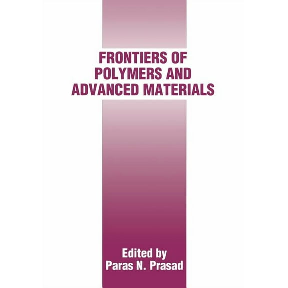 Frontiers of Polymers and Advanced Materials, (Paperback)