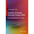 thumbnail image 1 of Frontiers of Quality Electronic Design (Qed): Ai, Iot and Hardware Security, (Paperback), 1 of 1