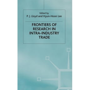Frontiers of Research in Intra-Industry Trade, (Hardcover)