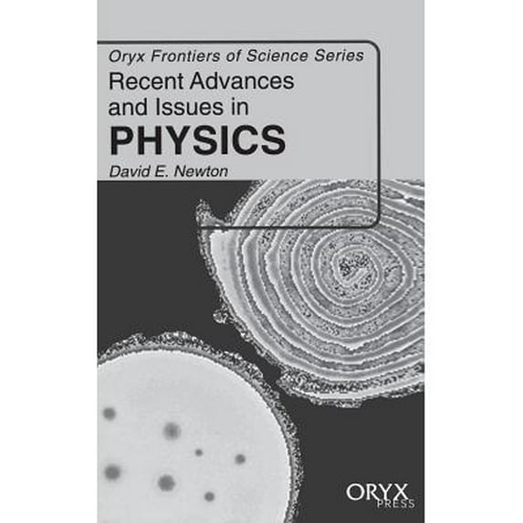 Frontiers of Science: Recent Advances and Issues in Physics (Hardcover)